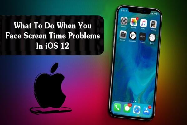 Cách Khắc Phục Lỗi Screen Time (Thời Gian Sử Dụng) Trên iOS 12
